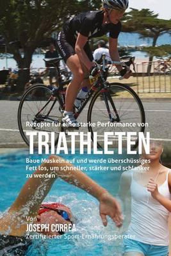 Rezepte fur eine starke Performance von Triathleten - cover