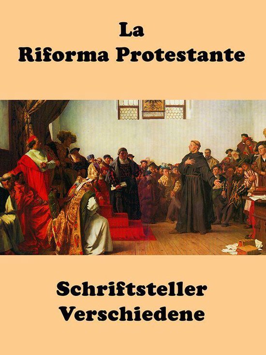Storia delle Religioni - La Riforma Protestante - cover