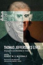 Jeffersonian America- Thomas Jefferson's Lives