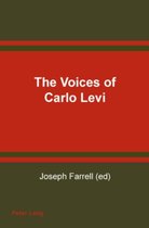 The Voices of Carlo Levi Le Voci Di Carlo Levi