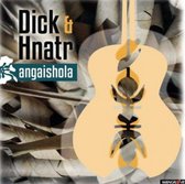 Dick & Hnatr - Angaishola (CD)