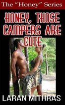 Honey, Those Campers Are Cute