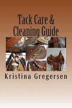 Tack Care & Cleaning Guide