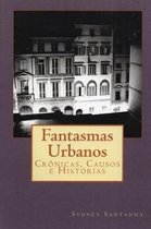 Fantasmas Urbanos