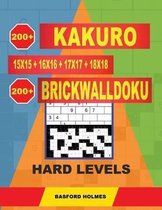 200 Kakuro 15x15 + 16x16 + 17x17 + 18x18 + 200 Brickwalldoku Hard Levels.