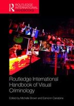 Routledge International Handbooks - Routledge International Handbook of Visual Criminology