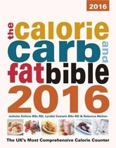 The Calorie, Carb and Fat Bible 2016