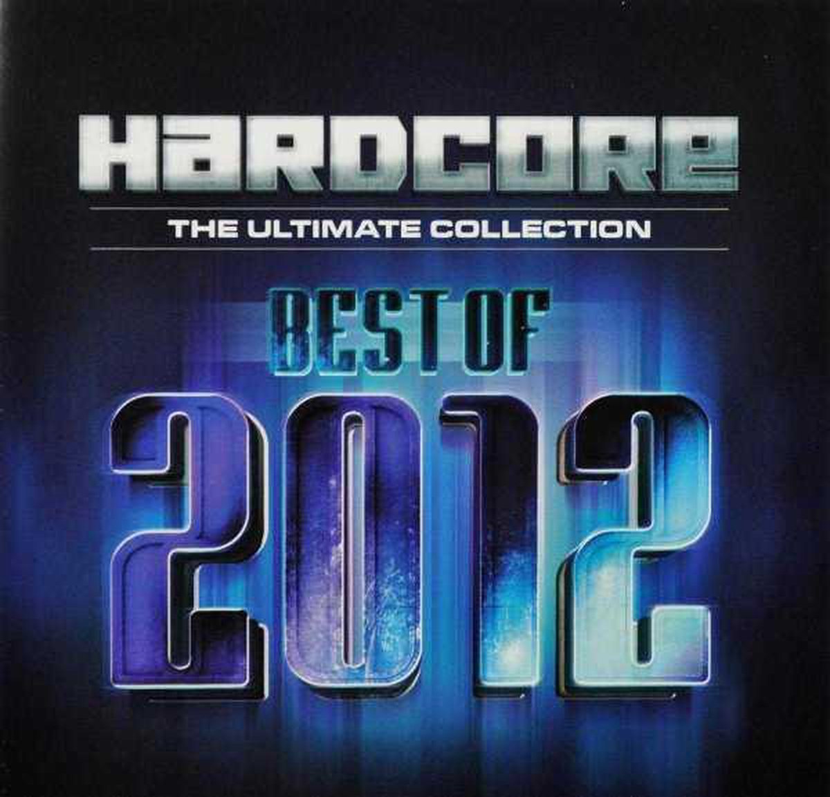 Hardcore The Ultimate Collection Best Of 2012