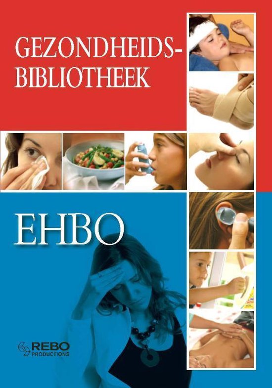 Cover van het boek 'Gezondheidsbibliotheek / EHBO'
