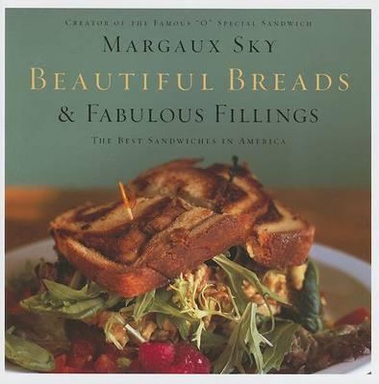 Beautiful Breads and Fabulous Fillings - cover
