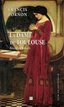 Histoire du Sud - La Dame de Toulouse