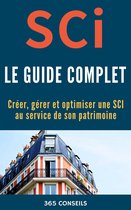 SCI, le Guide Complet