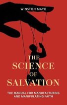 The Science of Salvation
