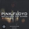 Pink Floyd: Reflections And Echos