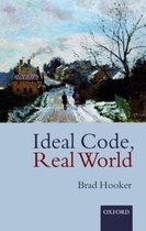 Ideal Code Real World A RuleConsequentia