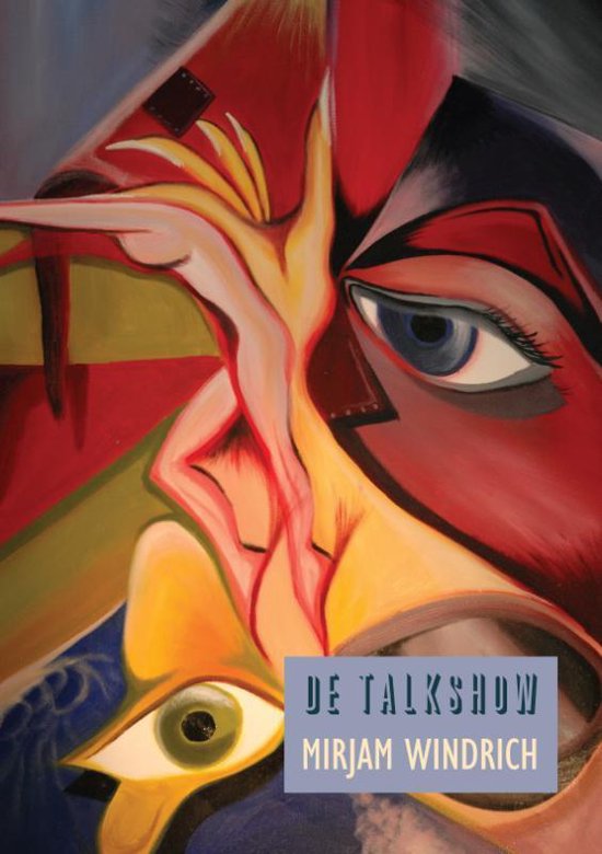 Cover van het boek 'De talkshow' van Mirjam Windrich