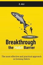 Breakthrough the Habit Barrier