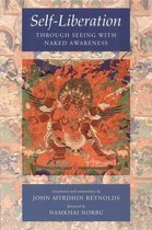Self-Liberation Through Seeing with Naked Awareness