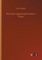 The Faust-Legend and Goethe�s �Faust�