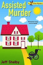Moose River Mysteries 6 - Assisted Murder
