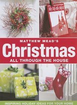 Matthew Mead's Christmas All Through the House