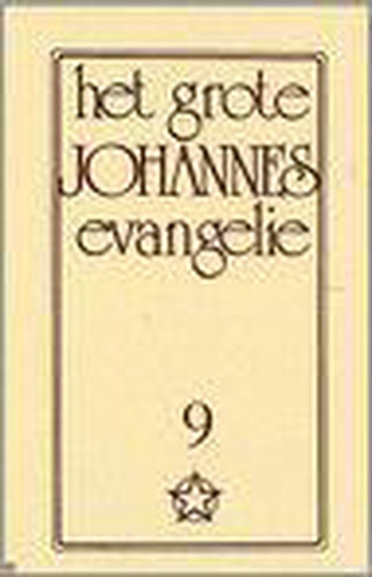 Cover van het boek 'Het grote Johannes Evangelie / 9' van Jakob Lorber