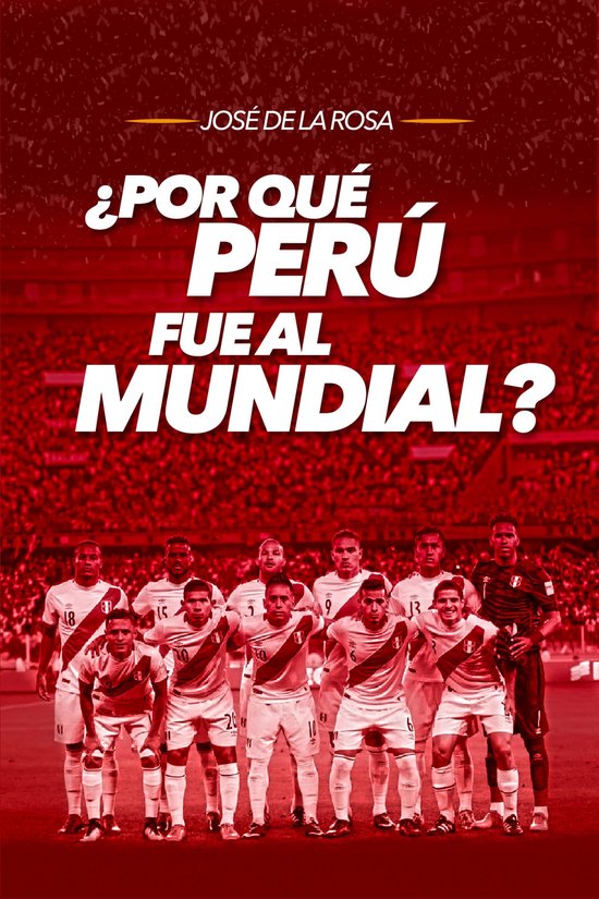 ¿Por qué Perú fue al mundial? - cover