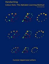 Handwriting: Cursive Uppercase Letters: Colour Dots
