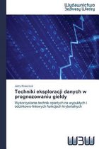 Techniki eksploracji danych w prognozowaniu gieldy