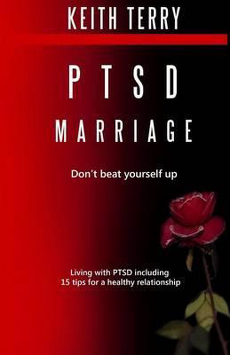 PTSD Marriage - Keith Terry