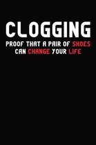 Clogging Proof that A Pair of Shoes Can Change Your Life