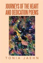 Journeys of the Heart and Dedication Poems