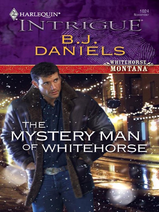 Whitehorse, Montana 3 The Mystery Man of Whitehorse (ebook), B.J