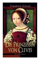 Die Prinzessin von Cleves (Historischer Roman)