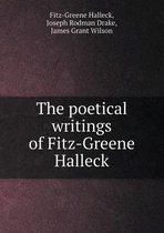 The poetical writings of Fitz-Greene Halleck