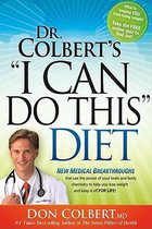Dr. Colbert's  I Can Do This  Diet