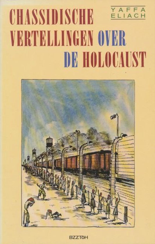 Chassidische vertellingen over de holocaust - Yaffa Eliach | Do-index.org