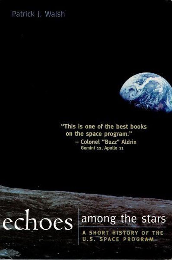 Echoes Among the Stars: A Short History of the U.S. Space Pr ... - cover