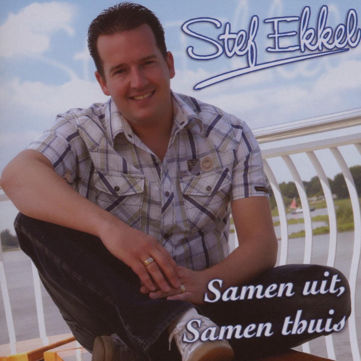 Samen Uit, Samen Thuis, Stef Ekkel CD (album) Muziek Samen Uit, Samen Thuis, Stef Ekkel CD (album) Muziek