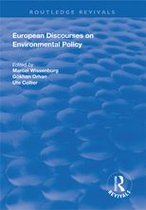 Routledge Revivals - European Discourses on Environmental Policy