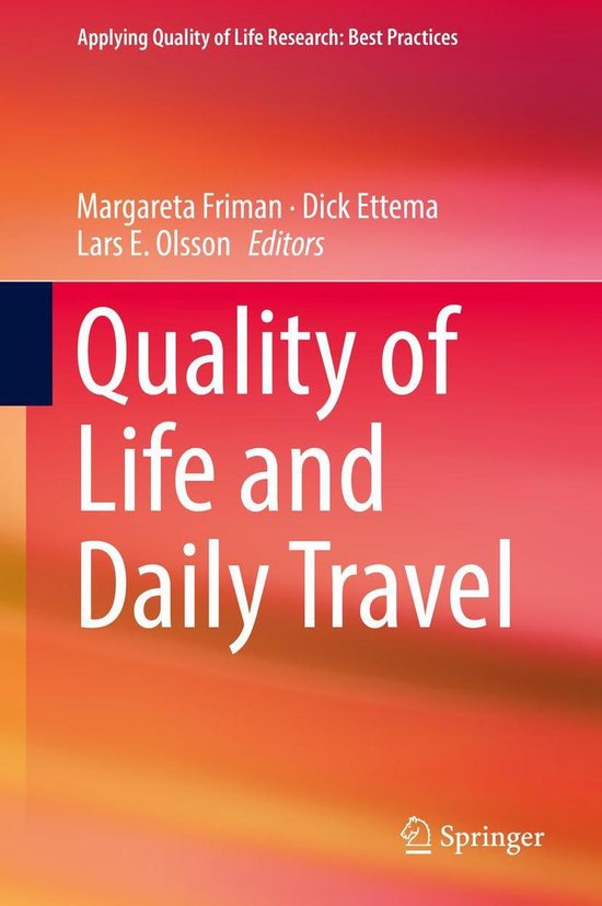 Applying Quality of Life Research - Quality of Life and Daily Travel ...