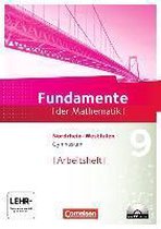 Fundamente der Mathematik 9. Schuljahr. Arbeitsheft mit Lösungen und CD-ROM. Gymnasium Nordrhein-Westfalen