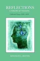 Reflections: A Tapestry of Thoughts - Collected Essays