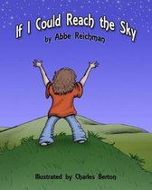 If I Could Reach the Sky