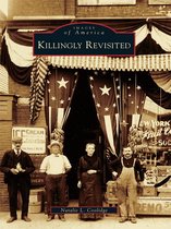 Images of America - Killingly Revisited