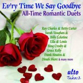 Evr'Y Time We Say Goodbye- All-Time Romantic Due