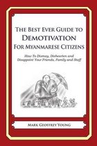 The Best Ever Guide to Demotivation For Myanmarese Citizens