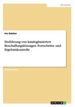 Einfuhrung von katalogbasierten Beschaffungsloesungen. Fortschritts- und Ergebniskontrolle