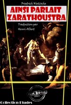 Faits & Documents - Ainsi parlait Zarathoustra, un livre pour tous et pour personne‎ [édition intégrale revue et mise à jour]
