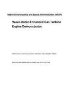 Wave-Rotor-Enhanced Gas Turbine Engine Demonstrator